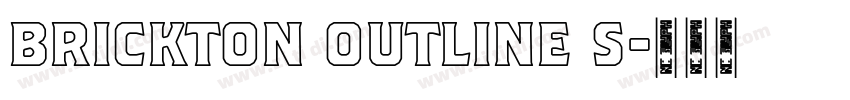 Brickton Outline S字体转换